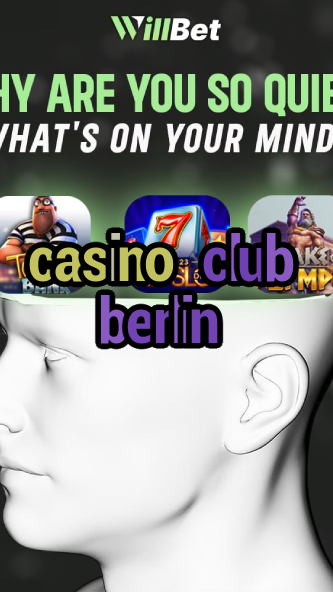 casino club berlin-igamblingorder.com